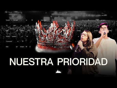 Nuestra Prioridad - Misión