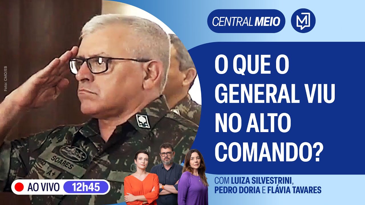 Central Meio entrevista general que esteve à frente do Comando Militar do Sul em 2022 | Central Meio