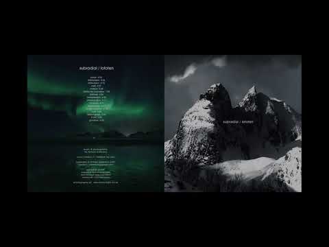Subradial - Flakstadøya (excerpt from 'Lofoten' album)