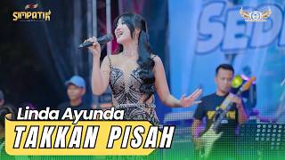 Download lagu LINDA AYUNDA - TAK KAN PISAH - SIMPATIK MUSIC - BABEAN TASIK AGUNG REMBANG - RAMAYANA AUDIO mp3