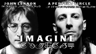 Imagine (John Lennon A Perfect Circle Mashup)