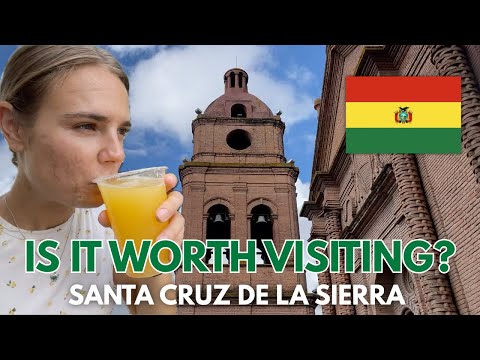 Is Visiting Santa Cruz de la Sierra Worth it? 🇧🇴