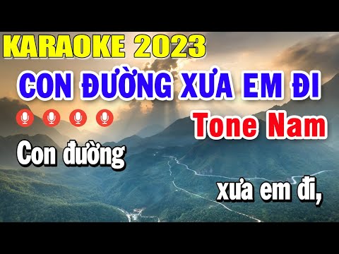 Con Đường Xưa Em Đi Karaoke Tone Nam Nhạc Sống 2023 | Trọng Hiếu