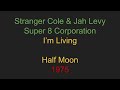 Stranger Cole & Jah Levy- I'm Living
