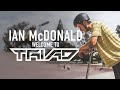 IAN MCDONALD | WELCOME TO TRIAD