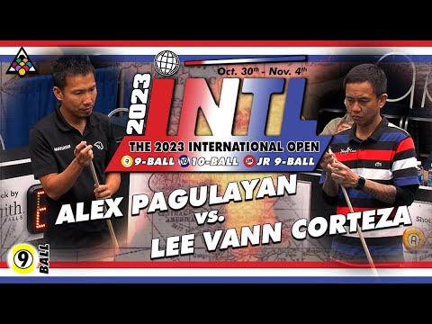 9-Ball - ALEX PAGULAYAN vs LEE VANN CORTEZA - 2023 International Open