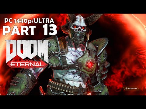 DOOM Eternal no commentary PART 13 ||  Gameplay no commentary [1440p PC]