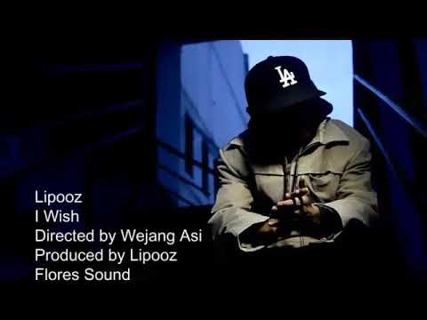 Lipooz - I_Wish_(Official Video)