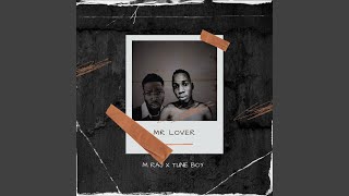 Download lagu Mr lover (feat. Tune boy) mp3
