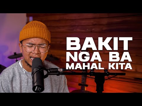 Bakit Nga Ba Mahal Kita - Roselle Nava (REYNE COVER)