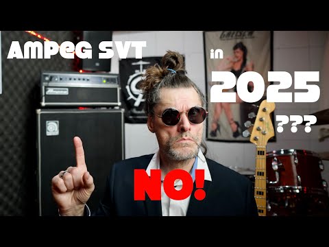 Ampeg SVT in 2025? Watch this before buying!