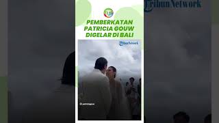 Kabar Penikahan Patricia Gouw dengan Daniel Bertoli, Pemberkatan Pernikahan Digelar di Bali