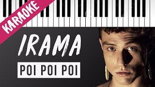 Irama | Poi, Poi, Poi... // Piano Karaoke con Testo