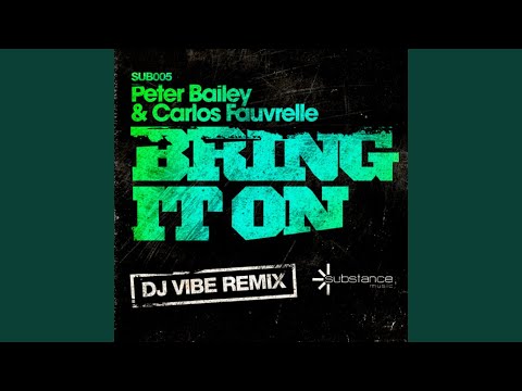 Bring It On (DJ Vibe Remix)