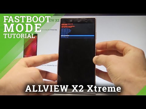 How to Enter Fastboot Mode on ALLVIEW X2 Xtreme - Exit ALLVIEW Fastboot Mode |HardReset.Info