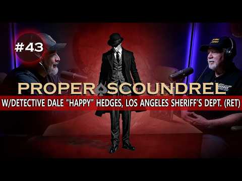 EP-43 / Detective Dale "Happy" Hedges, Los Angeles Sheriff's Dept. (Ret) #truecrimes