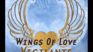 Vigilante - Wings Of Love