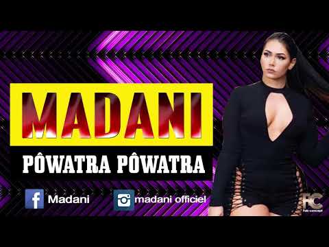 Madani - Põwatra Põwatra (Audio)