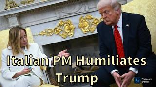 Giorgia Meloni Shuts Down Trump: The Ultimate Geopolitical Humiliation