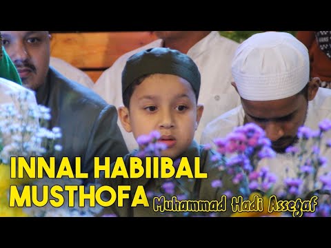Innal Habiibal Mustofa - Muhammad Hadi Assegaf Cucu Habib Syaikh (Yajri Payaman Bersholawat)