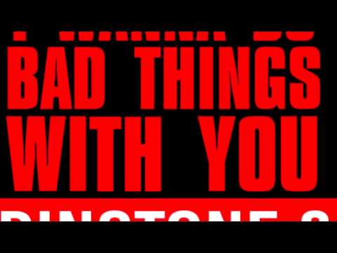 I Wanna Do Bad Things With You Video