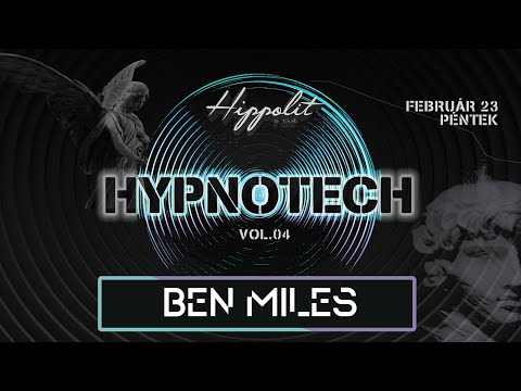 Ben Miles - 2 hours Techno Set @ HYPNOTECH ➤ Hippolit The Club ✘ Eger (2024/02/23)