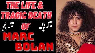 The Life &amp; Tragic Death of MARC BOLAN - Before T REX &amp; Beyond