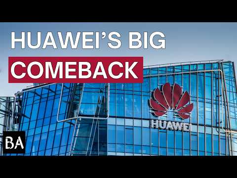 How Huawei Staged a Massive Comeback