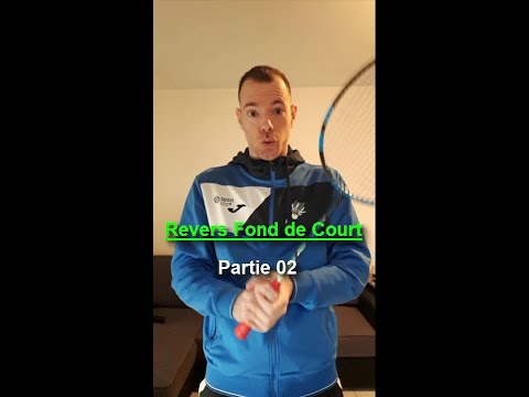 Comment bien réaliser vos REVERS FOND DE COURT ? Point Clé n°02.
