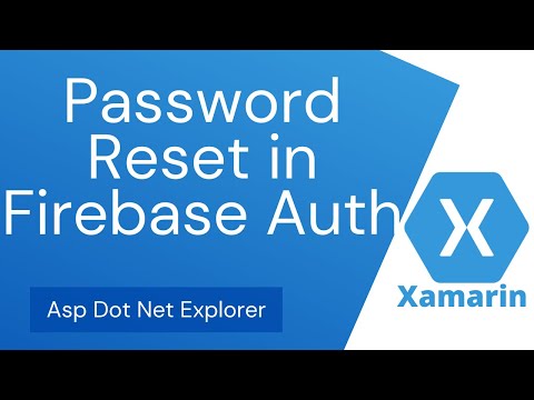How to Reset Password in Firebase Authentication using Xamarin Form | Firebase Auth