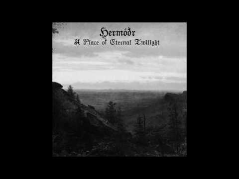 Hermóðr - A Place of Eternal Twilight (Full EP)
