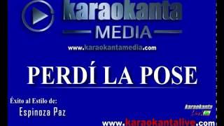 Karaokanta - Espinoza Paz - Perdí la pose
