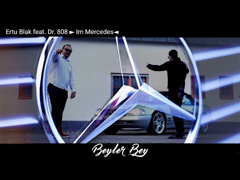 Ertu Blak feat. Dr. 808 ► Im Mercedes ◄ [ Official HD Video ]