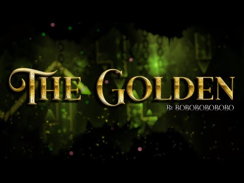 (TOP 10) "The Golden" by BoBoBoBoBoBo 100% | Geometry Dash Extreme Demon