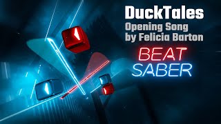 Beat Saber | DuckTales Opening Song - Felicia Barton