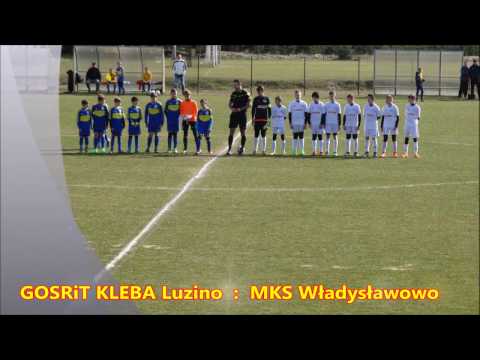 MECZ JD1 GOSRiT KLEBA Luzino : MKS WŁADYSŁAWOWO