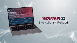 Vekmar B2B Kullanım Kılavuzu
