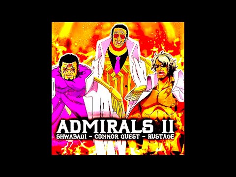 Reation: Kizaru, Fujitora & Ryokugyu Rap || "Admirals II" - Shwabadi ft. Rustage & Connor Quest!