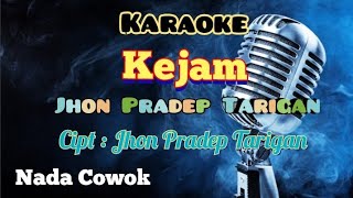Download lagu KEJAM | JHON PRADEP TARIGAN | KARAOKE LAGU KARO | NADA COWOK mp3 Download lagu KEJAM | JHON PRADEP TARIGAN | KARAOKE LAGU KARO | NADA COWOK mp3
