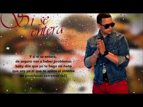 Carlitos Rossy Ft J Alvarez y Ñengo Flow - Si Se Entera (Video Lyric)