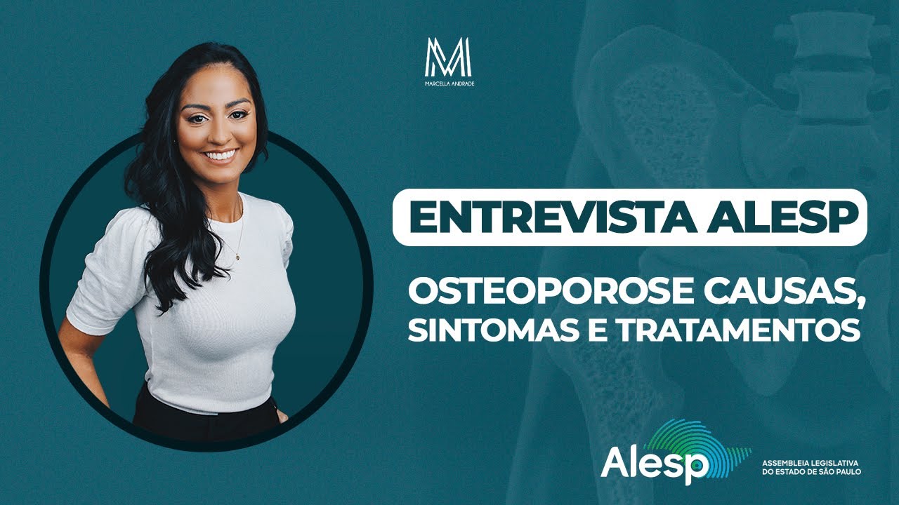 Entrevista ALESP: Os Desafios da Osteoporose.