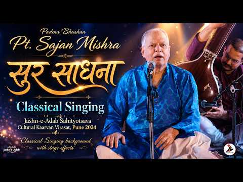 “Sur-Sadhna” by Padma Bhushan Pt. Sajan Mishra | Jashn-e-Adab Cultural Kaarvan 2026 | Pune