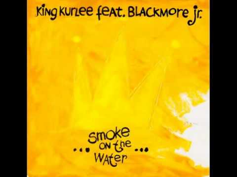 King Kurlee Feat. Blackmore Jr. ‎-- Smoke On The Water (More Black Mix)
