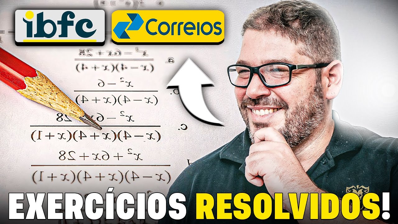 Concurso Correios 2024: Exercícios Resolvidos - Matemática Banca IBFC