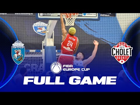 SCMU Craiova v Cholet Basket | Full Basketball Game | FIBA Europe Cup 2022-23