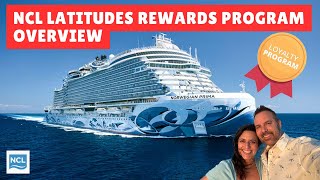 NCL Latitudes Rewards Program Overview