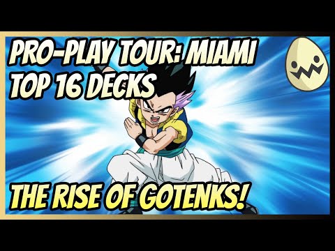 Pro-Play Tour Miami Top 16 Decks: The Rise of Gotenks!