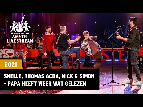Snelle, Thomas Acda, Nick & Simon | Papa Heeft Weer Wat Gelezen | VVAL 2021