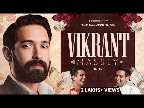 A Man's Journey - Motivational Vikrant Massey Podcast | TRS 