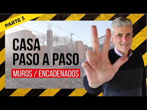 📐👷 Construcción de CASAS (3ª Parte) | GUÍA sobre Albañilería de Ladrillos y Encadenados